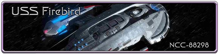 Banner image of the USS Firebird, registry NCC-88298, featuring a detailed Starfleet starship flying through space. The ship is shown from above at an angle, with glowing blue and red elements and a sleek, futuristic design. Star Trek Simming